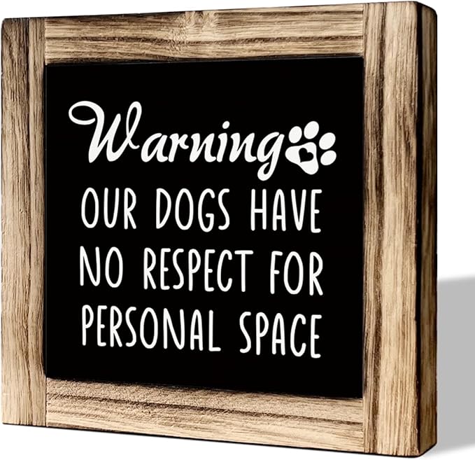 Rustic Wooden Tabletop Decor Sign - Funny Dog Warning Sign for Dog Mom & Dad - Farmhouse Table Shelf Decoration