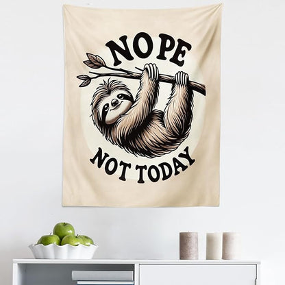Ambesonne Funny Tapestry, Nope Not Today Saying with a Happy Sloth Hanging Down from a Branch, Fabric Wall Hanging Decor for Bedroom Living Room Dorm, 23" X 28", Eggshell Pale Brown Black
